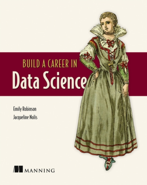 Build A Career in Data Science, Paperback / softback Book