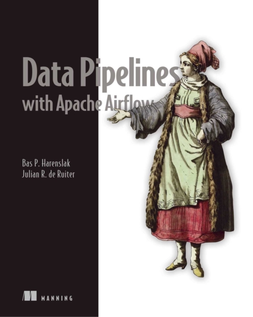 Data Pipelines with Apache Airflow, Paperback / softback Book