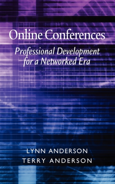 Online Conferences : Professional Development for a Networked Era, Hardback Book