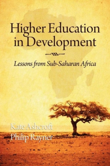 Higher Education in Development : Lessons from Sub Saharan Africa, Paperback / softback Book