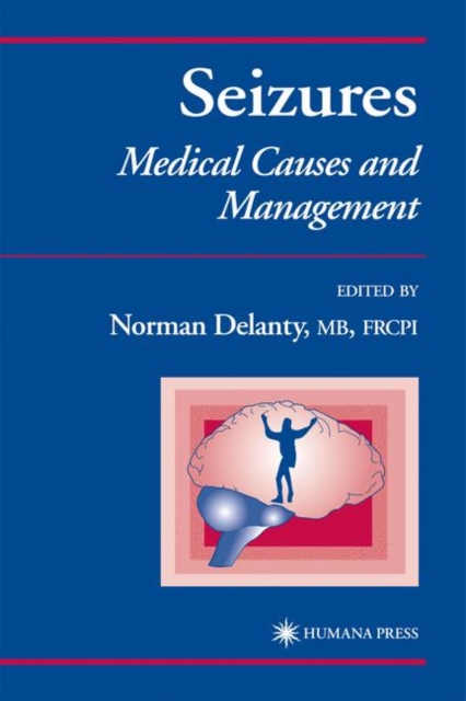 Seizures : Medical Causes and Management, Paperback / softback Book