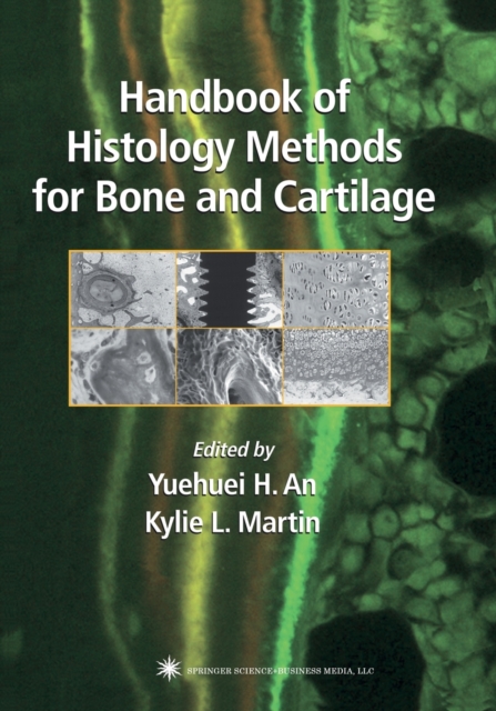 Handbook of Histology Methods for Bone and Cartilage, Paperback / softback Book