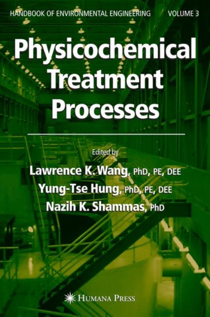 Physicochemical Treatment Processes : Volume 3, Paperback / softback Book
