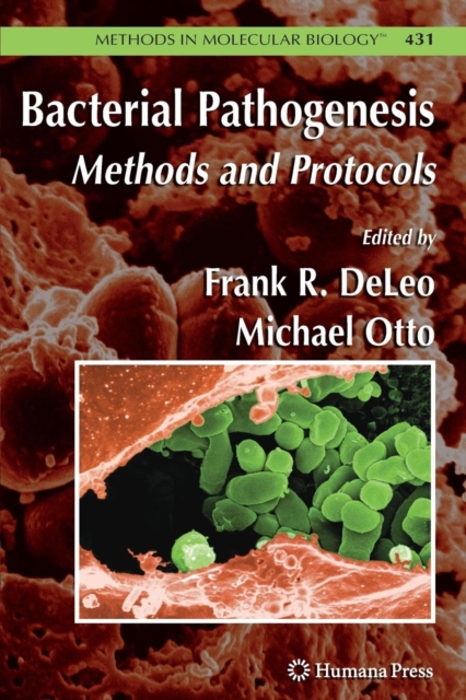 Bacterial Pathogenesis : Methods and Protocols, Paperback / softback Book