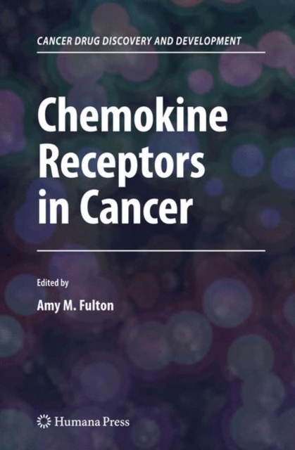 Chemokine Receptors in Cancer, Paperback / softback Book