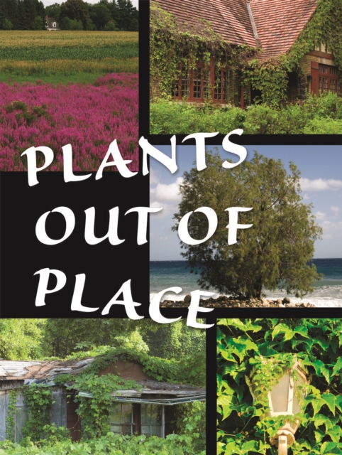 Plants Out of Place, PDF eBook