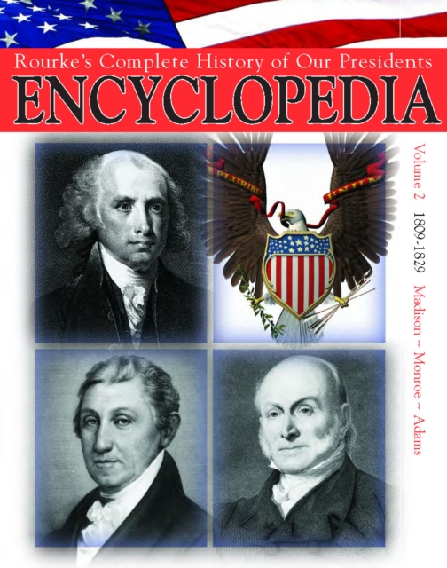 President Encyclopedia 1809-1829, PDF eBook