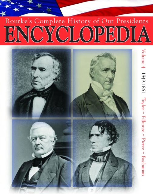 President Encyclopedia 1849-1861, PDF eBook