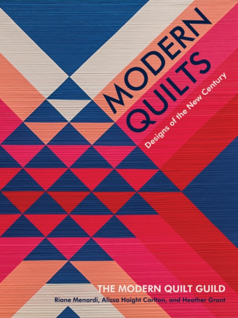 Modern Quilts : Designs of the New Century, Hardback Book