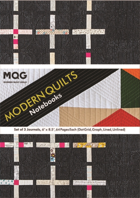 Modern Quilts Notebooks : Set of 3 Journals - Dot Grid, Graph, Lined, Unlined, Paperback / softback Book
