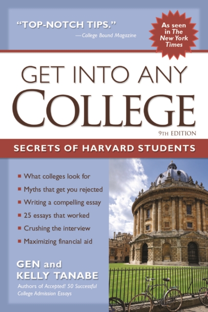 Get into Any College : Secrets of Harvard Students, Paperback / softback Book