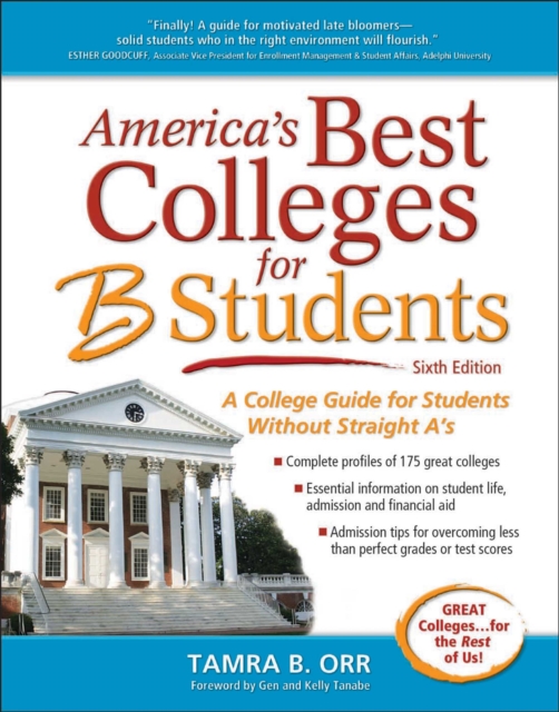 America's Best Colleges for B Students, Paperback / softback Book