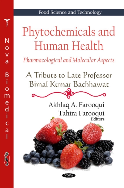 Phytochemicals & Human Health : Pharmacological & Molecular Aspects -- A Tribute To Late Professor Bimal Kumar Bachhawat, Hardback Book