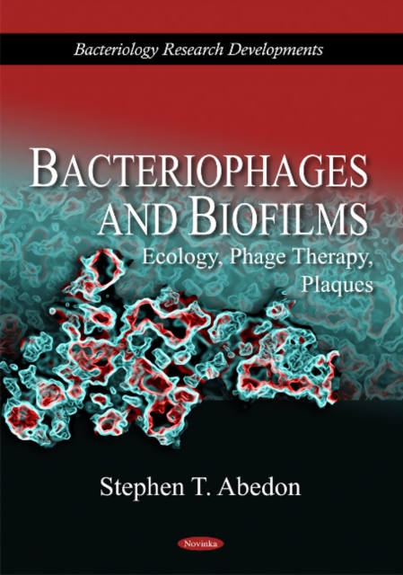 Bacteriophages & Biofilms : Ecology, Phage Therapy, Plaques, Paperback / softback Book