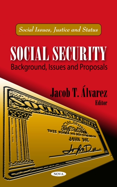 Social Security : Background, Issues and Proposals, PDF eBook