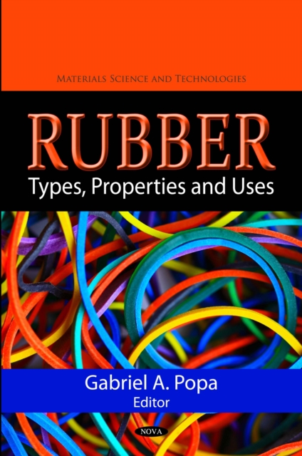 Rubber : Types, Properties and Uses, PDF eBook