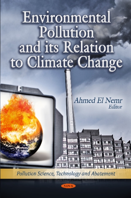 Environmental Pollution & its Relation to Climate Change, Hardback Book