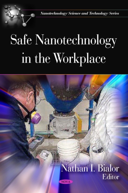 Safe Nanotechnology in the Workplace, PDF eBook