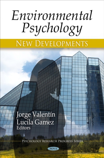 Environmental Psychology : New Developments, PDF eBook