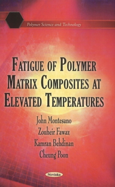 Fatigue of Polymer Matrix Composites at Elevated Temperatures, Paperback / softback Book
