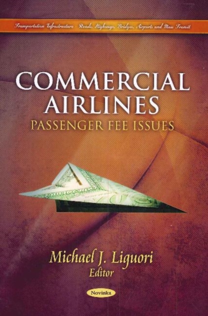 Commercial Airlines : Passenger Fee Issues, Paperback / softback Book