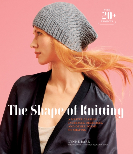 The Shape of Knitting, Hardback Book
