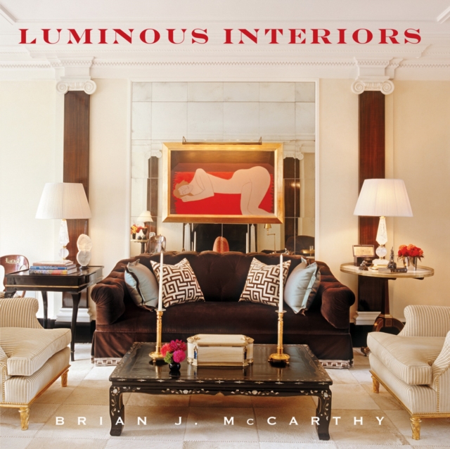 Luminous Interiors, Hardback Book