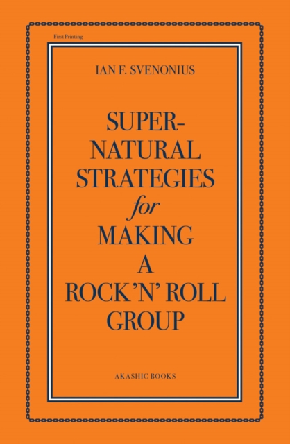 Supernatural Strategies For Making A Rock 'n' Roll Group, Paperback / softback Book