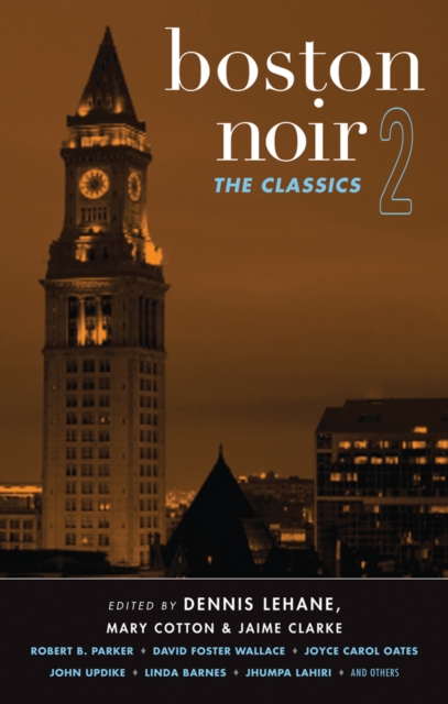 Boston Noir 2 : The Classics, Paperback / softback Book