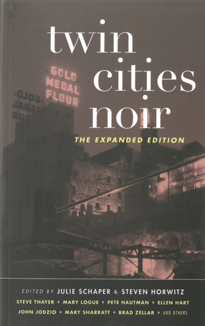 Twin Cities Noir : The Expanded Edition, Paperback / softback Book
