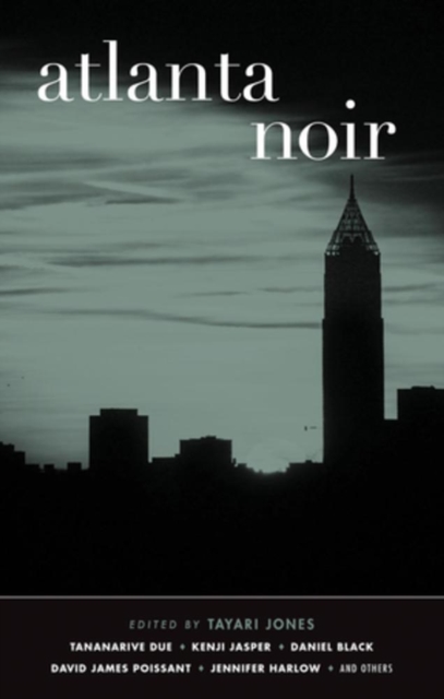 Atlanta Noir : Akashic Noir, Paperback / softback Book