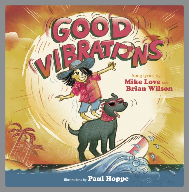 Good Vibrations : A Children's Picture Book, EPUB eBook
