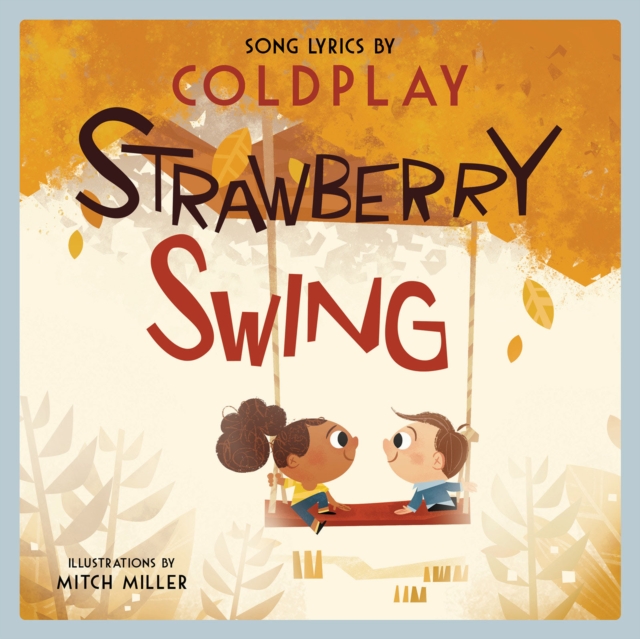 Strawberry Swing, Hardback Book