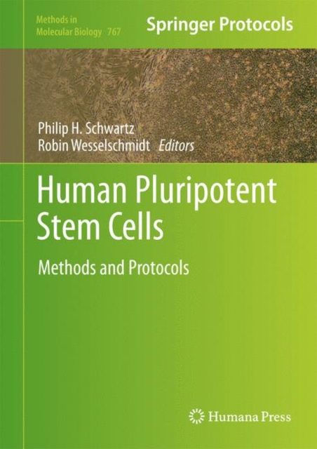 Human Pluripotent Stem Cells : Methods and Protocols, Hardback Book