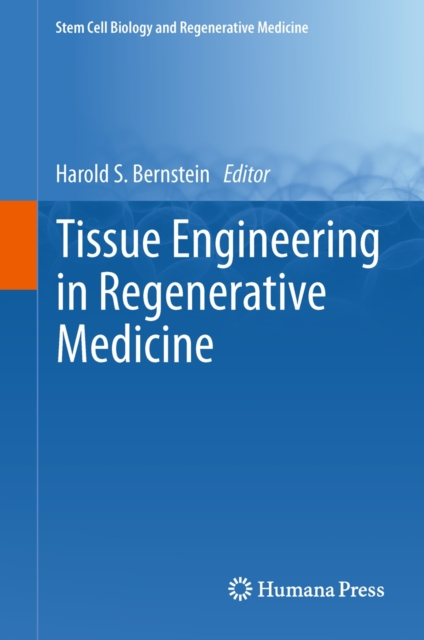 Tissue Engineering in Regenerative Medicine, Hardback Book