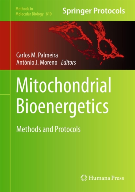 Mitochondrial Bioenergetics : Methods and Protocols, Hardback Book