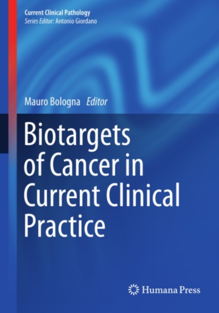 Biotargets of Cancer in Current Clinical Practice, PDF eBook