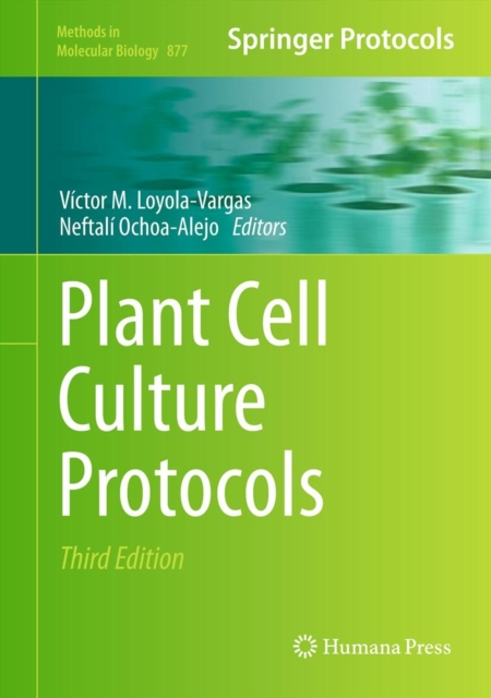 Plant Cell Culture Protocols, Hardback Book