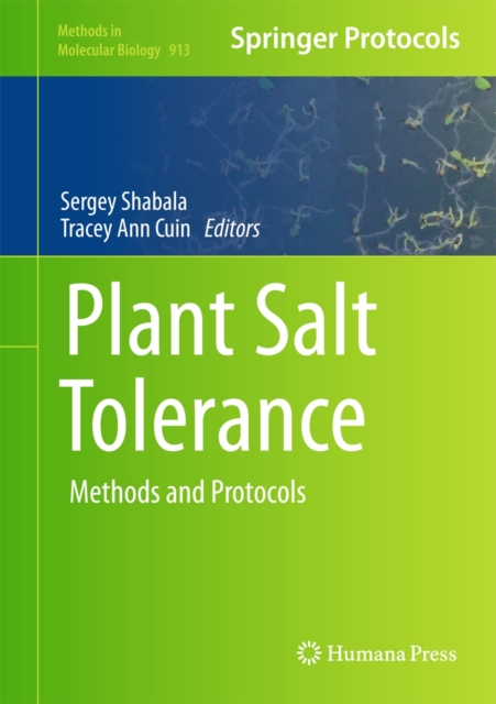 Plant Salt Tolerance : Methods and Protocols, Hardback Book