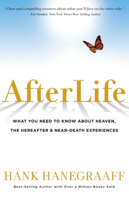 AFTERLIFE : What You Need to Know about Heaven, the Hereafter & Near-Death Experiences, Paperback / softback Book