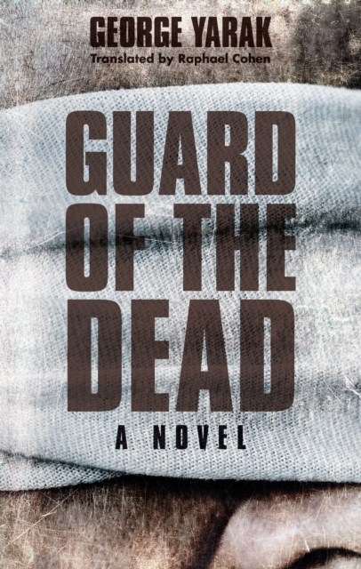 Guard of the Dead : A Novel, PDF eBook