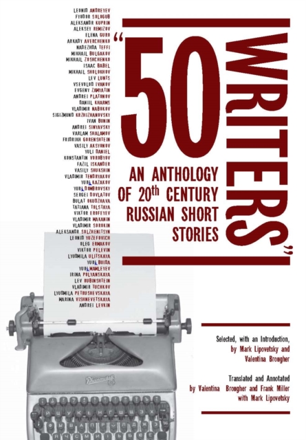 50 Writers : An Anthology of 20th Century Russian Short Stories, PDF eBook