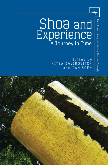 Shoa and Experience : A Journey in Time, PDF eBook