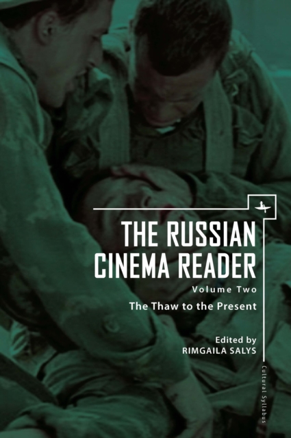 The Russian Cinema Reader : Volume II, The Thaw to the Present, Paperback / softback Book