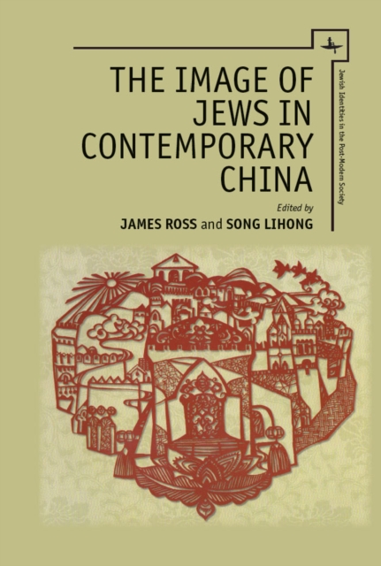 The Image of Jews in Contemporary China, Hardback Book