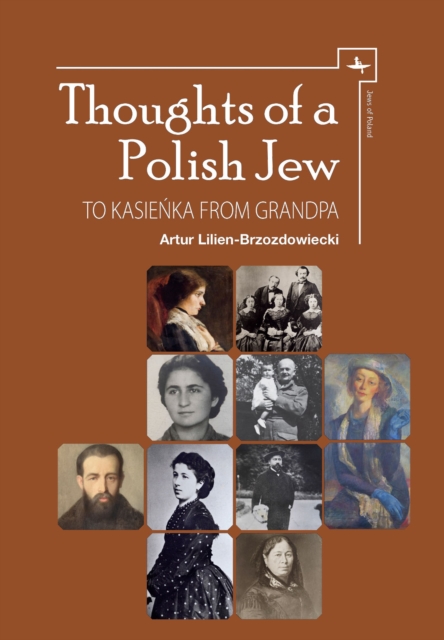 Thoughts of a Polish Jew : To Kasieka from Grandpa, Hardback Book