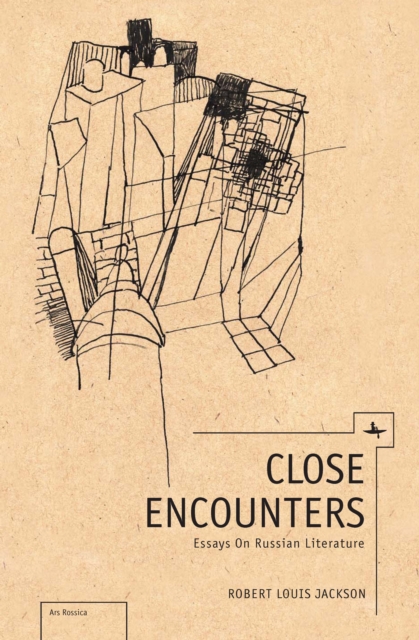 Close Encounters : Essays on Russian Literature, PDF eBook