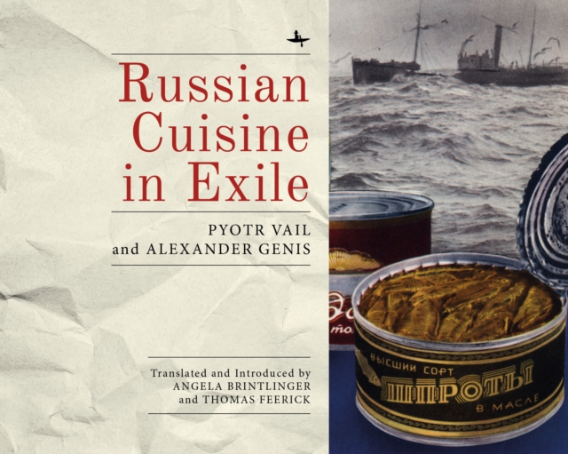 Russian Cuisine in Exile, Paperback / softback Book