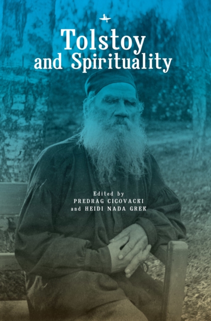 Tolstoy and Spirituality, PDF eBook