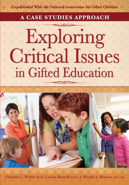 Exploring Critical Issues in Gifted Education : A Case Studies Approach, Paperback / softback Book